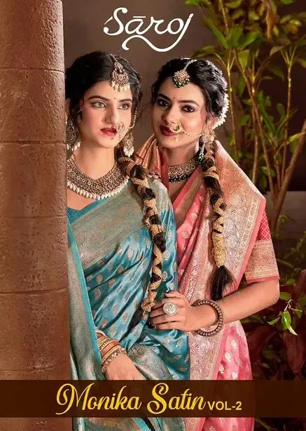 Saroj Monika Satin Vol 2 Zari Weaving Rich Pallu Silk Saree